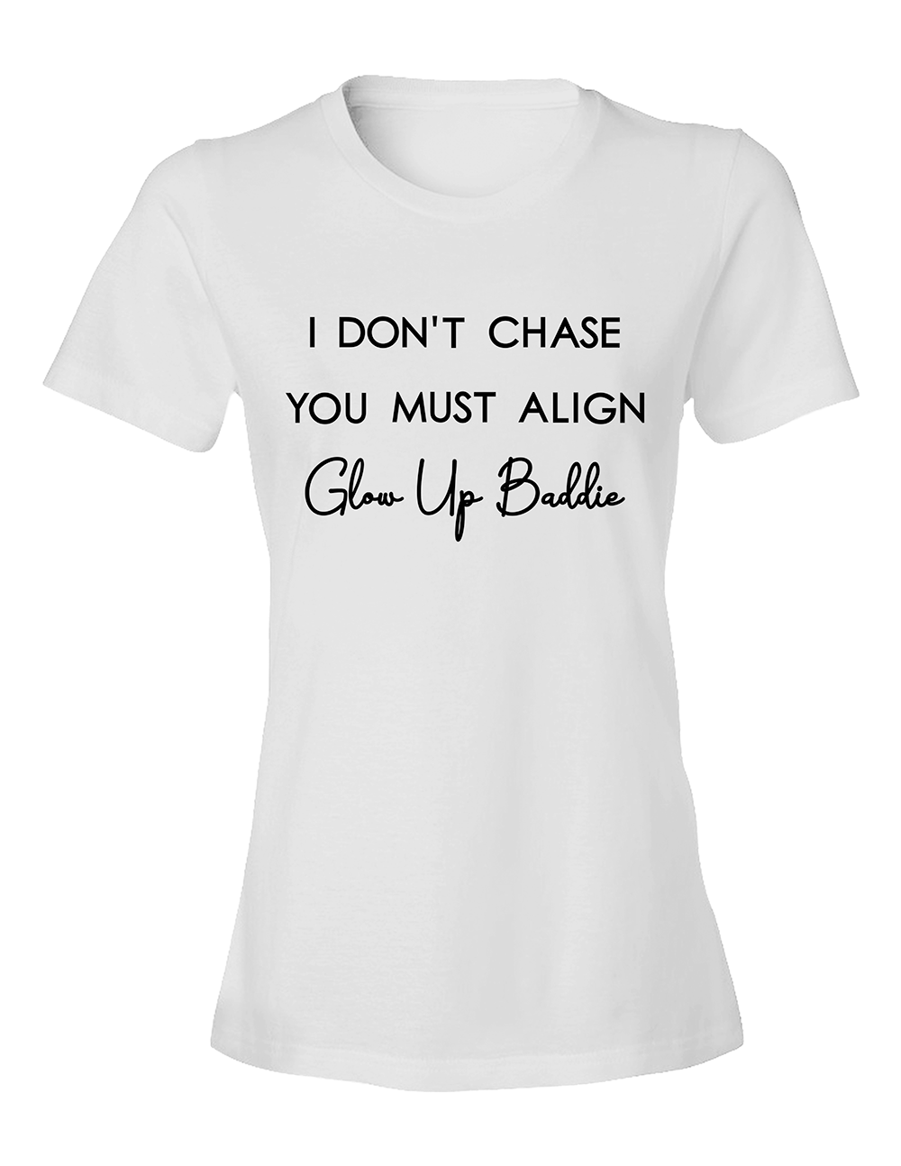 I DON'T CHASE